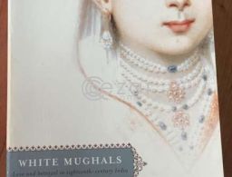 WHITE MUGHALS by William Dalrymple in Qatar